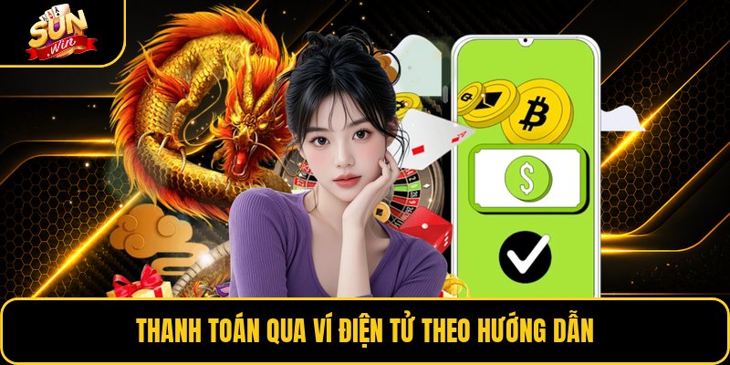 Thanh toán qua ví điện tử theo hướng dẫn