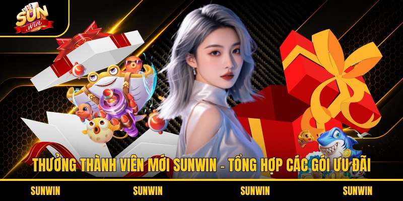 Thưởng thành viên mới Sunwin